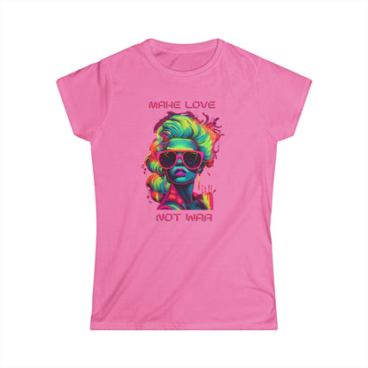 Make Love Not War Women's Softstyle Tee - Colorful Graphic Tee for Positive Vibes T-Shirt Printify Azalea S